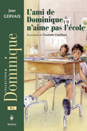 Ami de Dominique n'aime pas l'école